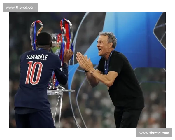 路易斯 - 恩里克揭秘国米新援成长密码：奥古斯托与齐沃的双重助力